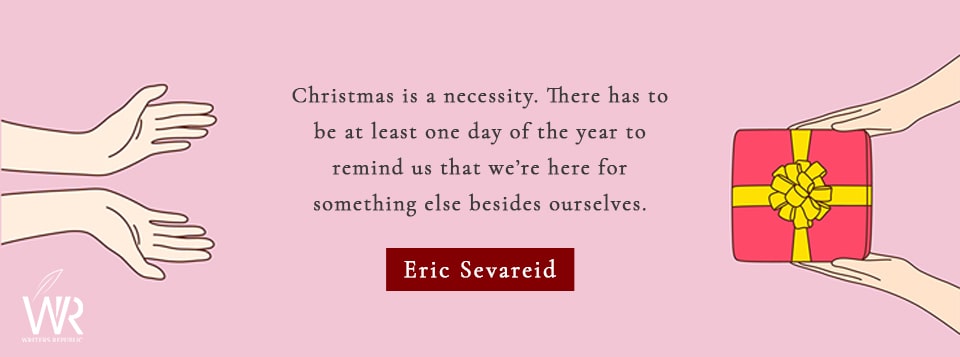 eric sevareid christmas quote