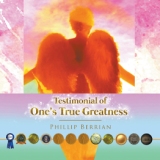 Testimonial Of One's True Greatness