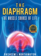 The Diaphragm: The Muscle Source of Life