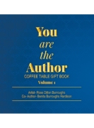 You are the author : Volume I