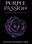 Purple Passion: The inclination of the rightful sin