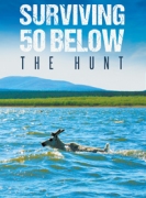 Surviving 50 Below : The Hunt
