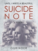 Until I Write a Beautiful Suicide Note : a poetry