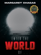 ENTER THE WORLD OF. . .