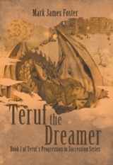 Teruf the Dreamer ; Book 1 of Teruf's Progression in Succession Series