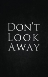 Don't Look Away