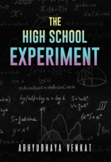 The High School Experiment