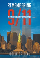 Remembering 9/11: A historical event never forgotten