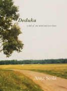 Deduka: a tale of one mind and two times