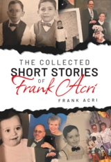 The Collected Short Stories Frank Acri