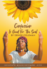 Confession Is Good For The Soul