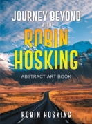 Journey Beyond with Robin Hosking: Abstract Art Book