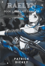 RAELYN: Book 1: The Last Dragoon