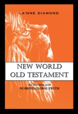 NEW WORLD OLD TESTAMENT : An Interview with Nubreed Global Truth