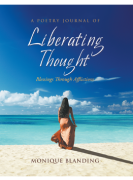 A Poetry Journal of Liberating Thought : Blessings Through Afflictions