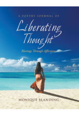 A Poetry Journal of Liberating Thought : Blessings Through Afflictions