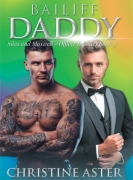 BAILIFF DADDY : Silas and Maxwell – Officer Daddies Book 3