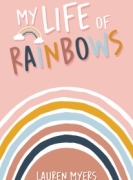 My Life of Rainbows
