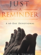 Just a Reminder: A 60-Day Devotional