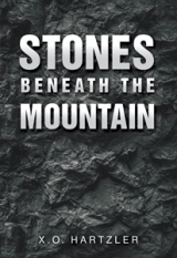 Stones Beneath the Mountain