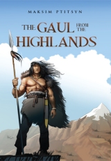 THE GAUL FROM THE HIGHLANDS