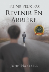 Tu Ne Peux Pas Revenir En Arrière