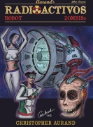 Zombis Robot Radioactivos: Libro Tercero