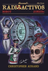 Zombis Robot Radioactivos: Libro Tercero