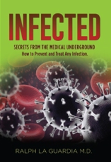 INFECTED: Secrets From The Medical Underground