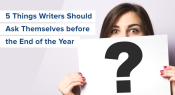 things writers should ask themselves before end of year