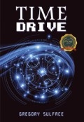 TIME DRIVE by <mark>Gregory Sulface</mark>