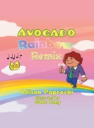 Avocado Rainbow Remix