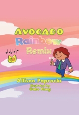 Avocado Rainbow Remix