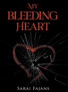 My Bleeding Heart