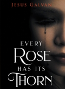 Every Rose Has Its Thorn