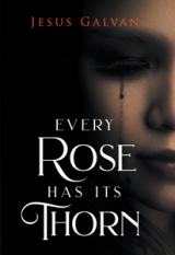 Every Rose Has Its Thorn