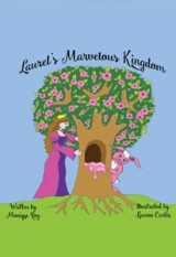 Laurel’s Marvelous Kingdom