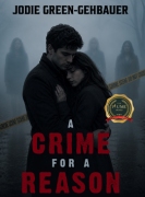 A Crime For A Reason