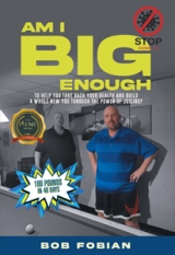 Am I Big Enough: To help you take back your health and build a whole new you through the power of juicing?