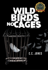 WILD BIRDS NO CAGES