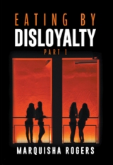 Eating By Disloyalty