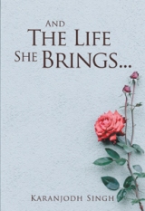 And the life she brings . . .
