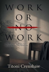 Work or No Work