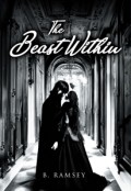 The Beast Within by <mark>B Ramsey</mark>