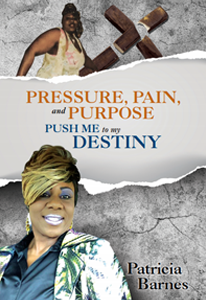 PRESSURE, PAIN, and PURPOSE: PUSH ME to my DESTINY