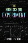 The High School Experiment