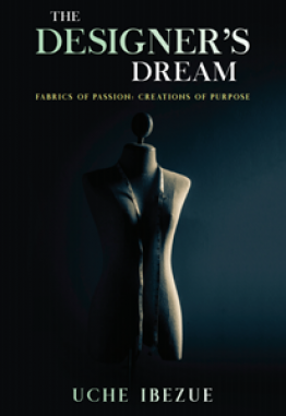 THE DESIGNER'S DREAM: Fabrics of Passion; Creations of Purpose