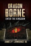 Dragon Borne: Enter the Kingdom