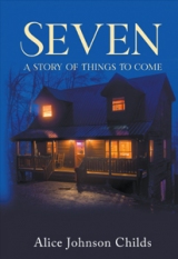 Seven - A Story of Things To Come