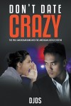 Don't Date Crazy: The Phil-Am Dream Runs Into The American System